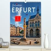 Geliebtes Erfurt (Premium, hochwertiger DIN A2 Wandkalender 2023, Kunstdruck in Hochglanz)