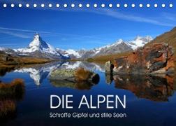 DIE ALPEN - Schroffe Gipfel und stille Seen (Tischkalender 2023 DIN A5 quer)