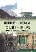 Hillbilly - Husband - Soldier - Civilian