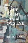 The Glint in a Fox's Eye