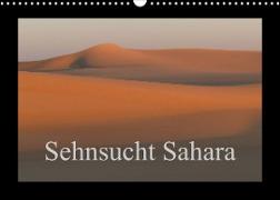Sehnsucht Sahara (Wandkalender 2023 DIN A3 quer)