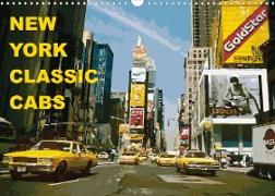 New York Classic Cabs (Wandkalender 2023 DIN A3 quer)