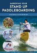 Improving Your Stand Up Paddleboarding