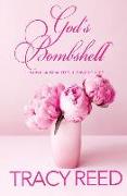 God's Bombshell: Living a Beautiful Single Life