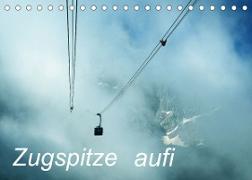 Zugspitze aufi (Tischkalender 2023 DIN A5 quer)