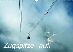 Zugspitze aufi (Wandkalender 2023 DIN A3 quer)