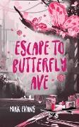 Escape to Butterfly Ave