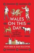 Wales on This Day