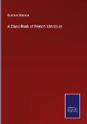 A Class-Book of French Literature