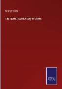 The History of the City of Exeter