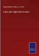 A New Latin-English School-Lexicon