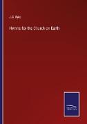 Hymns for the Church on Earth