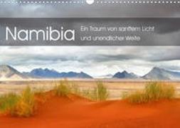 Namibia: Ein Traum von sanftem Licht und unendlicher Weite (Wandkalender 2023 DIN A3 quer)