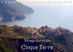 Wege durch die Cinque Terre (Tischkalender 2023 DIN A5 quer)