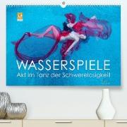Wasserspiele - Akt im Tanz der Schwerelosigkeit (Premium, hochwertiger DIN A2 Wandkalender 2023, Kunstdruck in Hochglanz)