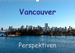 Vancouver Perspektiven (Wandkalender 2023 DIN A3 quer)