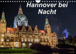 Hannover bei Nacht (Wandkalender 2023 DIN A4 quer)