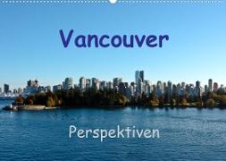 Vancouver PerspektivenCH-Version (Wandkalender 2023 DIN A2 quer)
