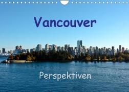 Vancouver PerspektivenCH-Version (Wandkalender 2023 DIN A4 quer)