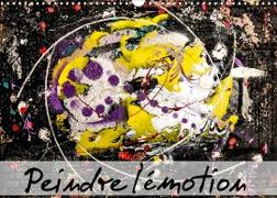 Peindre l'émotion (Calendrier mural 2023 DIN A3 horizontal)