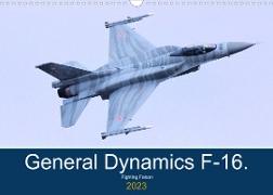 General Dynamics F-16 Fighting Falcon (Wall Calendar 2023 DIN A3 Landscape)