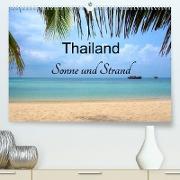 Thailand Sonne und Strand (Premium, hochwertiger DIN A2 Wandkalender 2023, Kunstdruck in Hochglanz)