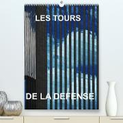 LES TOURS DE LA DEFENSE (Premium, hochwertiger DIN A2 Wandkalender 2023, Kunstdruck in Hochglanz)