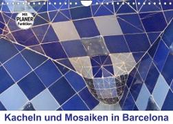 Kacheln und Mosaiken in Barcelona (Wandkalender 2023 DIN A4 quer)