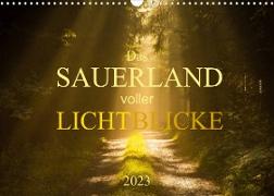 Das Sauerland voller Lichtblicke (Wandkalender 2023 DIN A3 quer)