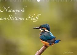 Naturpark am Stettiner Haff (Wandkalender 2023 DIN A3 quer)