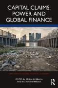 Capital Claims: Power and Global Finance