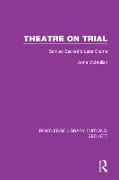 Theatre on Trial