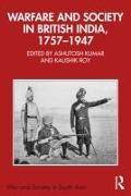 Warfare and Society in British India, 1757–1947