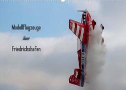Modellflugzeuge über Friedrichshafen (Wandkalender 2023 DIN A2 quer)