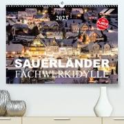 Sauerländer Fachwerkidylle (Premium, hochwertiger DIN A2 Wandkalender 2023, Kunstdruck in Hochglanz)