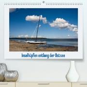Inselhüpfen entlang der Ostsee (Premium, hochwertiger DIN A2 Wandkalender 2023, Kunstdruck in Hochglanz)