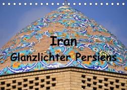 Iran - Glanzlichter Persiens (Tischkalender 2023 DIN A5 quer)