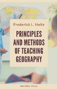 PRINCIPLES AND METHODS OF TEACHING GEOGRAPHY