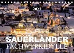 Sauerländer Fachwerkidylle (Tischkalender 2023 DIN A5 quer)