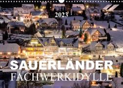 Sauerländer Fachwerkidylle (Wandkalender 2023 DIN A3 quer)