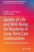 Quality of Life and Well-Being for Residents in Long-Term Care Communities