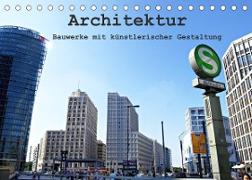 Architektur - Bauwerke mit künstlerischer Gestaltung (Tischkalender 2023 DIN A5 quer)
