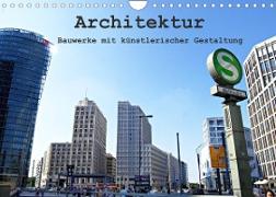 Architektur - Bauwerke mit künstlerischer Gestaltung (Wandkalender 2023 DIN A4 quer)
