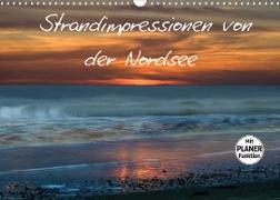 Strandimpressionen von der Nordsee (Wandkalender 2023 DIN A3 quer)