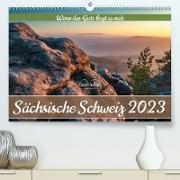 Sächsische Schweiz - Wenn das Gute liegt so nah (Premium, hochwertiger DIN A2 Wandkalender 2023, Kunstdruck in Hochglanz)
