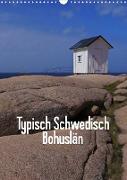 Typisch Schwedisch Bohuslän (Wandkalender 2023 DIN A3 hoch)