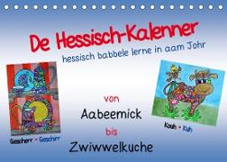 De Hessisch-Kalenner - hessisch babbele lerne in aam Johr (Tischkalender 2023 DIN A5 quer)