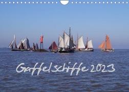 Gaffelschiffe 2023 (Wandkalender 2023 DIN A4 quer)