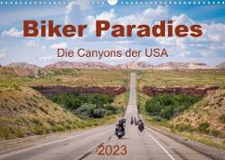 Biker Paradies - Die Canyons der USA (Wandkalender 2023 DIN A3 quer)