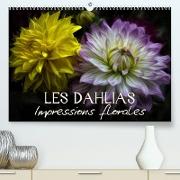 Les Dahlias Impressions florales (Premium, hochwertiger DIN A2 Wandkalender 2023, Kunstdruck in Hochglanz)